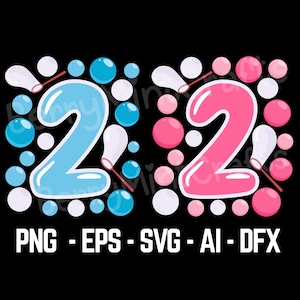 May include: Two number 2 designs, one in light blue and the other in pink, surrounded by bubbles and bubble wands. The text "PNG - EPS - SVG - AI - DFX" is at the bottom, all on a black background.