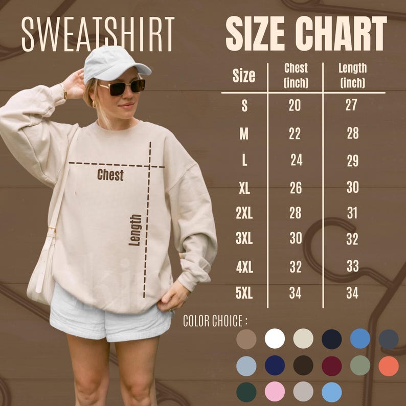 May include: A beige sweatshirt with a size chart. The chart lists chest and length measurements in inches for sizes S to 5XL. The image also shows a color choice selection.