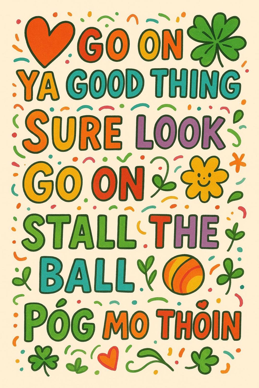 Irish Slang Print – “go on Ya Good Thing” Funny Irish Phrases Art Print ...