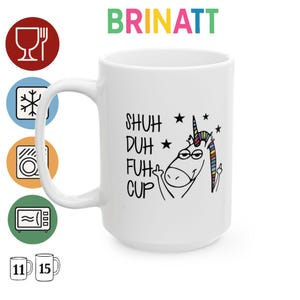 Keramiktasse – Shuh Duh Fuh Tasse – Lustiges Geschenk – Lustiges Geschenk für Kaffeeliebhaber, Teetasse, Bürotasse
