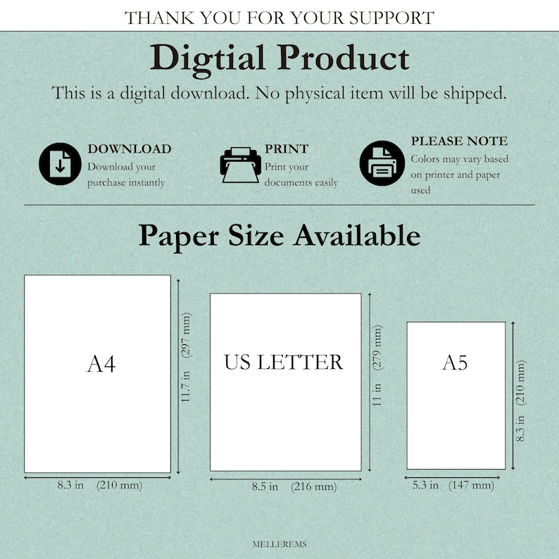 May include: A digital product information graphic with text stating: THANK YOU FOR YOUR SUPPORT, Digtial Product, This is a digital download. No physical item will be shipped. Paper Size Available. Diagrams show A4 (11.7 in x 8.3 in), US LETTER (11 in x 8.5 in), and A5 (8.3 in x 5.3 in).