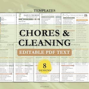 May include: A collection of eight printable cleaning and chore schedule templates featuring editable PDF text. The documents include daily chore lists, cleaning checklists, and a 30-day challenge, organized by room with checkboxes for tracking tasks.