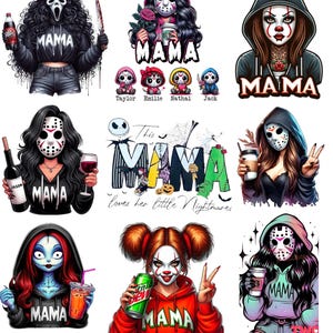 May include: A collection of digital illustrations featuring horror-themed characters with the word "MAMA" on their clothing. The images include characters like Ghostface, Jason Voorhees, and Pennywise, holding various items. Some images include the text "This MAMA loves her little Nightmares."