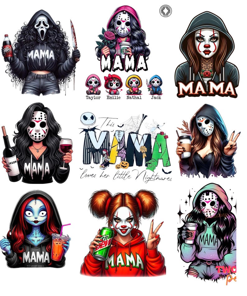 May include: A collection of digital illustrations featuring horror-themed characters with the word "MAMA" on their clothing. The images include characters like Ghostface, Jason Voorhees, and Pennywise, holding various items. Some images include the text "This MAMA loves her little Nightmares."