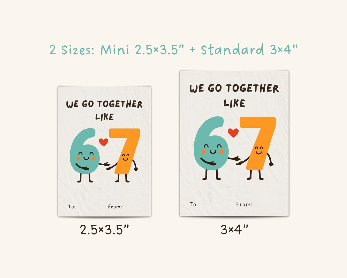 6 7 Printable Valentine Card We Go Together Like Six Seven