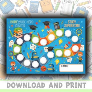 May include: A blue and orange homework reward chart with the text "Homework Hero Starts!" and "Study Superstar!". The chart features illustrations of books, pencils, backpacks, and graduation caps. The bottom of the chart has the text "Download and Print".