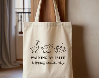 Canvas Tote Bag With Duck Line Art And Faith Quote, Walking By Faith Tripping Constantly, Christian Humor Grocery Book Shoulder Bag