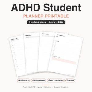 May include: A digital ADHD student planner printable set featuring 8 undated pages in color and black and white. The document includes sections for Term Overview, Assignments, Study Sessions, and Exam Countdown with checkboxes and lines.