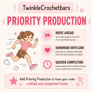 以下が含まれることがあります： 「PRIORITY PRODUCTION」と「TwinkleCrochetbars」の文字が入ったピンクと茶色のグラフィック。漫画の女の子が左に走っています。テキストは優先生産の利点について説明しています：先に進む、手作り、より速く完了。