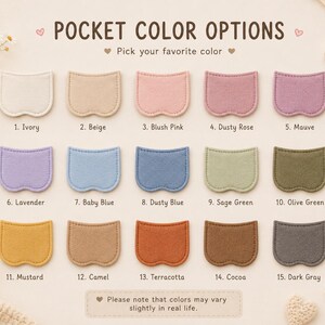May include: A colour chart titled POCKET COLOR OPTIONS displaying fifteen fabric pocket swatches in various shades including ivory, beige, blush pink, dusty rose, mauve, lavender, baby blue, dusty blue, sage green, olive green, mustard, camel, terracotta, cocoa, and dark grey.
