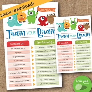 May include: Two printable posters with colorful monster illustrations and text that reads "Train Your Brain". The posters feature positive affirmations for overcoming challenges and changing negative thought patterns.  The posters are designed to help children develop a growth mindset.