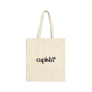 Capish Tote Bag, Minimal Typography Canvas Bag, Funny Quote Shoulder Tote, Reusable Eco-Friendly