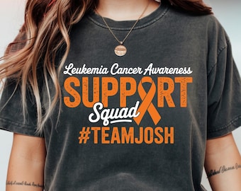 Leukemia Cancer Awareness Squad SVG PNG eps pdf, Support Team Josh Design, Orange Ribbon, Cancer Support Sublimation