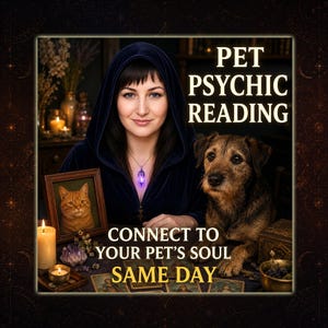 May include: An image promoting pet psychic readings. A woman in a dark blue hooded robe is pictured with a dog. Text reads "Pet Psychic Reading" and "Connect to Your Pet's Soul Same Day". A framed cat portrait and tarot cards are also visible.