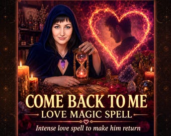 Come Back To Me Love Spell, White Magic Return Ex Ritual, Bring Back Lost Love, Reconciliation Spell, Same Day Cast