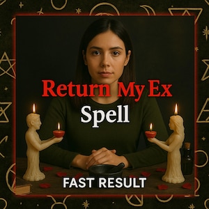 Hechizo para Regresar a un Ex, Reavivar el Amor, Reconectar, Poderoso Hechizo de Amor, Vuelve a Mí, Trae de Vuelta a tu Ex, Sanación de Relaciones, Resultados Rápidos, Brujería