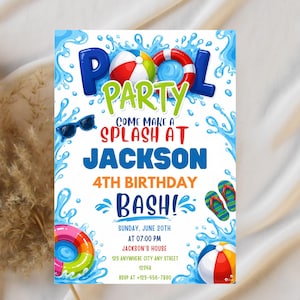 May include: A pool party invitation card featuring blue water splashes, a beach ball, a life preserver, sunglasses, and flip-flops. The text reads: POOL PARTY COME MAKE A SPLASH AT JACKSON 4TH BIRTHDAY BASH! SUNDAY, JUNE 20TH AT 07:00 PM JACKSON'S HOUSE.