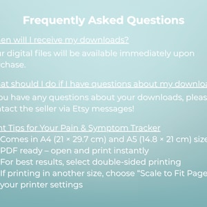 K&ouml;nnte beinhalten: Digitales Dokument mit dem Titel "Frequently Asked Questions" auf hellblauem Hintergrund. Es enth&auml;lt Informationen zu Downloads, einschlie&szlig;lich des Empfangs und der Kontaktaufnahme mit dem Verk&auml;ufer. Drucktipps f&uuml;r einen Schmerz- und Symptom-Tracker sind enthalten, mit den Formaten A4 (21 x 29,7 cm) und A5 (14,8 x 21 cm).