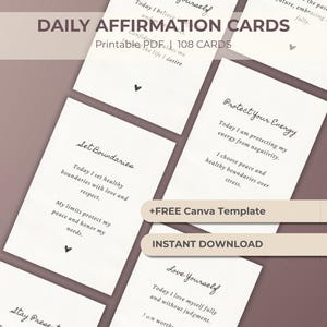 May include: Daily affirmation cards with inspirational quotes, including "Let Boundaries" and "Protect Your Energy." The cards are white with black text and a small heart symbol. The product is a printable PDF with 108 cards.