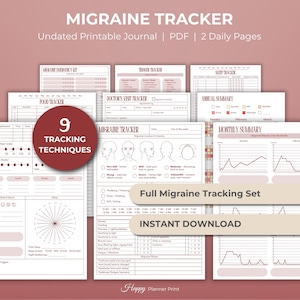 May include: A printable migraine tracker journal with 9 tracking techniques. The journal includes daily pages, a food tracker, a doctor's visit tracker, and an annual summary. The text "Full Migraine Tracking Set" and "Instant Download" are also visible.