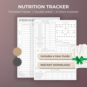Peut inclure: Un suivi nutritionnel imprimable intitulé "NUTRITION TRACKER". Le tracker recto-verso comprend des sections pour les ingrédients, les nutriments et les totaux quotidiens. L'image montre également un guide de l'utilisateur et est disponible en 2 couleurs.