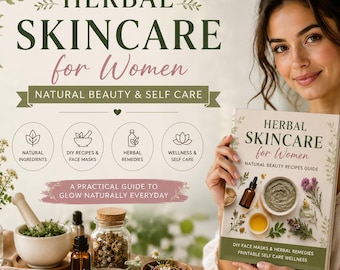 Libro electrónico en PDF sobre el cuidado de la piel a base de hierbas para mujeres / Guía de recetas de belleza natural / Mascarillas faciales caseras y remedios herbales / Libro imprimible de bienestar y autocuidado
