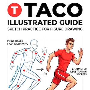 Puede incluir: Una guía ilustrada titulada "TACO ILLUSTRATED GUIDE" con el subtítulo "Sketch Practice for Figure Drawing". La imagen presenta un boceto de una figura corriendo con puntos rojos y una ilustración a color de un hombre con ropa deportiva roja.