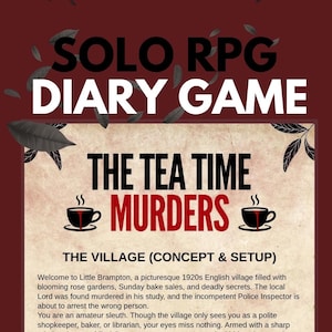 Pode incluir: Um jogo de RPG solo intitulado The Tea Time Murders, com fundo vermelho escuro e ilustrações de folhas pretas. O texto descreve um mistério numa vila inglesa dos anos 20 e lista os requisitos como cartas e um diário.