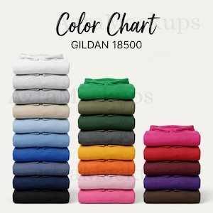 May include: A color chart of Gildan 18500 hoodies in various colors, including white, gray, beige, blue, green, yellow, orange, pink, red, purple, and black. The text "Color Chart" and "GILDAN 18500" are displayed at the top.