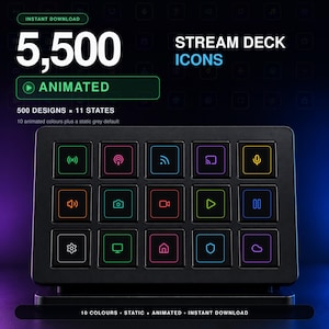 May include: A black stream deck device featuring fifteen square buttons with colorful glowing icons. The text reads 5,500 STREAM DECK ICONS, ANIMATED, 500 DESIGNS x 11 STATES, 10 animated colours plus a static grey default, and 10 COLOURS, STATIC, ANIMATED, INSTANT DOWNLOAD.