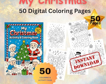 May include: A digital Christmas coloring book with 50 pages, featuring festive illustrations of Santa Claus, Christmas trees, and other holiday scenes. The cover reads "My Christmas Activity & Coloring Book."