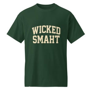 Wicked Smaht Shirt – Funny Boston Slang T-Shirt – Massachusetts Pride Tee – New England Humor – Perfect Boston Gift