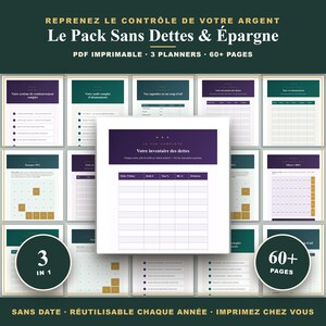 Pode incluir: Um conjunto de planejadores financeiros imprimíveis intitulado Le Pack Sans Dettes & Épargne, com mais de 60 páginas em 3 planejadores. O layout inclui folhas de inventário de dívidas, rastreadores de poupança e auditorias de assinaturas.