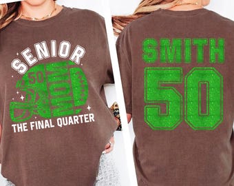 Senior Mom the Final Quarter Shirt, Glitter Senior Football Mom Shirt, Football Mom Tee, Football Mom Shirt, Football Mom Gift, Real Glitter