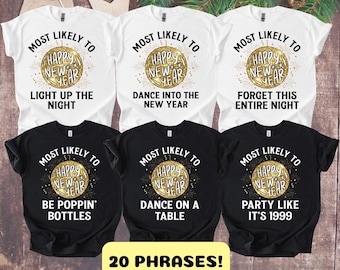 Group New Years Eve Shirts, Funny New Year Shirts, New Years Family Shirts, Matching Shirts for New Years Party, Tees for Kids & Adults, NYE