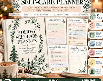 May include: A Holiday Self-Care Planner with 30 pages, featuring a cream-colored cover with green pine tree illustrations and text. The set includes worksheets for holiday reflection, stress management, self-care menus, and a December monthly overview.