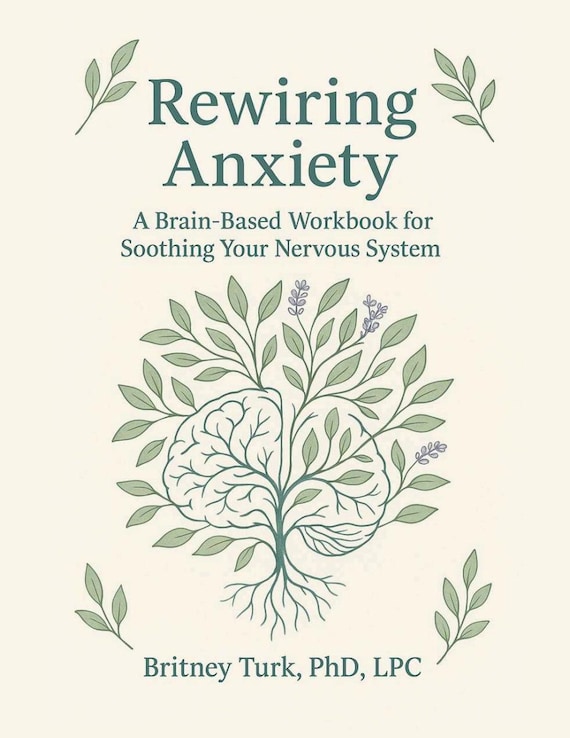 Rewiring Anxiety Workbook | Brain-Based Techniques for Stress, Panic & Worry | Printable Therapy Guide