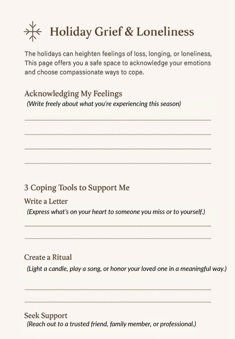 May include: A page titled "Holiday Grief & Loneliness" offering a safe space to acknowledge emotions and cope. Sections include "Acknowledging My Feelings," "3 Coping Tools to Support Me," and "Seek Support."