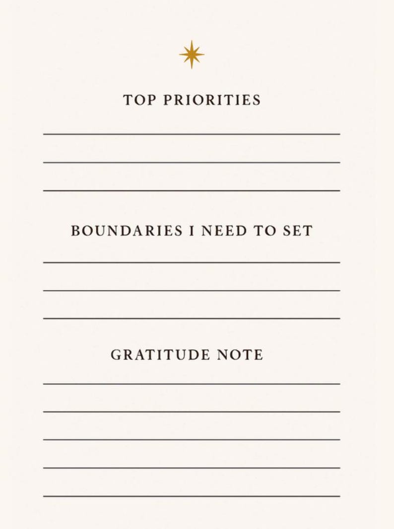 May include: A cream-coloured journal page featuring the headings "TOP PRIORITIES", "BOUNDARIES I NEED TO SET", and "GRATITUDE NOTE". Each section has lined spaces for writing. A gold star graphic is at the top.