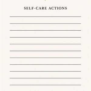 May include: A cream-coloured journal page with the words "SELF-CARE ACTIONS" in black text, topped with a gold starburst graphic. The page features multiple horizontal black lines for writing, designed for listing self-care activities.