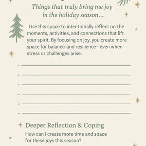 May include: A cream-coloured "Joy List" journal page with green text and decorative elements. The title is "Joy List" with the subtitle "Things that truly bring me joy in the holiday season...". Includes prompts for reflection and coping.
