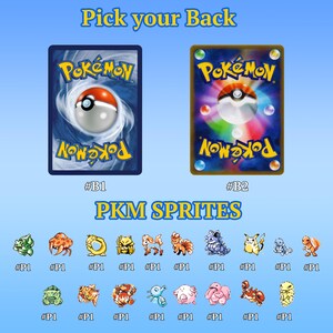 May include: Image features two Pok&eacute;mon card backs, labeled #B1 and #B2, and a selection of PKM SPRITES. The text "Pick your Back" is at the top. The cards have a blue and gold design with the Pok&eacute;mon logo and a Pok&eacute; Ball.
