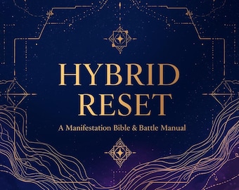 Hybrid Reset: A Manifestation Bible & Guided Work Book (PDF Download)