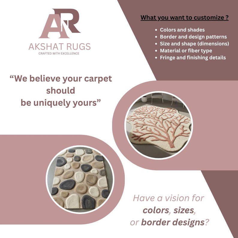 K&ouml;nnte beinhalten: Werbebild f&uuml;r Akshat Rugs, das individuelle Teppichoptionen hervorhebt. Das Bild enth&auml;lt ein Logo, Text zur Anpassung und Beispiele f&uuml;r Teppichdesigns: ein korallenf&ouml;rmiger Teppich und ein Teppich mit Kieselsteinmuster. Der Text ermutigt Kunden, sich ihren idealen Teppich vorzustellen.