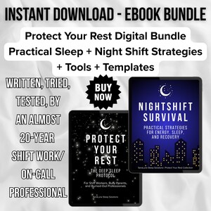 Op de afbeelding: Digitale ebook-bundel getiteld "Protect Your Rest" met "Practical Sleep + Night Shift Strategies". De afbeelding bevat de tekst "Written, Tried, Tested, By An Almost 20-Year Shift Work/ On-Call Professional". Een "Buy Now"-knop is ook zichtbaar.