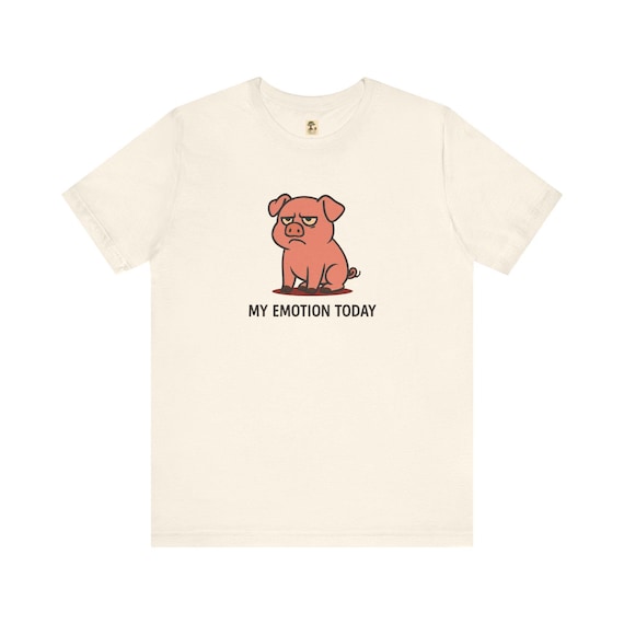 Emotionen - Schwein Shirt, Lustiges T-Shirt, Unisex Shirt mit kurzen Ärmeln, Geschenke für Tierliebhaber, humorvolle Kleidung, ausgefallen