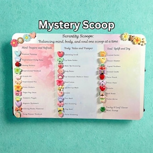 May include: A white board with the text "Mystery Scoop" and "Serenity Scoops: Balancing mind, body, and soul one scoop at a time." The board is decorated with colorful heart, flower, and bow-shaped embellishments. The board lists various self-care items.