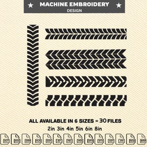 May include: Black machine embroidery designs in various tire tread patterns. The image includes the text "MACHINE EMBROIDERY DESIGN" and "ALL AVAILABLE IN 6 SIZES = 30 FILES" with sizes ranging from 2in to 8in. File types include DGT, XXX, EMP, HUS, EXP, JEF, PEC, PES, XP3, STX, DST, JPX, SEW, and BMP.