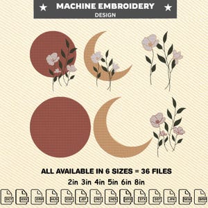 May include: A machine embroidery design set featuring a solid dark red circle, a solid tan crescent moon, and floral stems with light pink flowers and dark green leaves. Text reads: MACHINE EMBROIDERY DESIGN, ALL AVAILABLE IN 6 SIZES = 36 FILES, 2in 3in 4in 5in 6in 8in.
