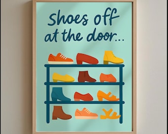Shoes Off at the Door Sign | Entryway Wall Art | Modern Shoe Rack Poster | No Shoes Sign for Home Decor | Hallway Printable Artwork